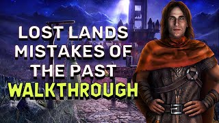 Lost Lands 6 Mistakes Of The Past Walkthrough No Skips | @GAMZILLAGames