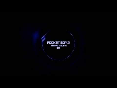 Rocket Boyz - Gerard Auguets
