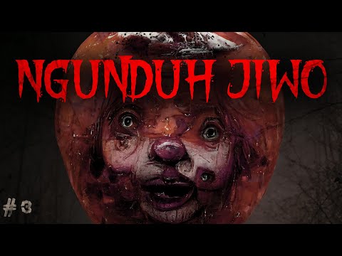 WADAH IBLIS - Part 3 -  NGUNDUH JIWO by RESTU WIRAATMADJA