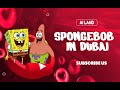 ️ SpongeBob Friends Take Over Dubai