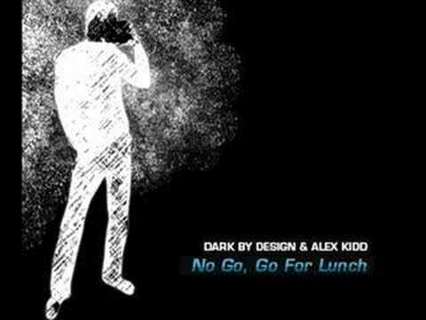 Dark By Design & Alex Kidd - No Go, Go For Launch