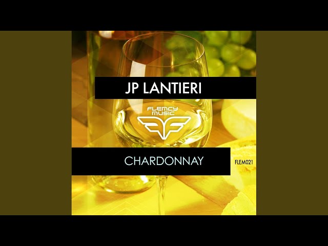 J P Lantieri - Chardonnay (Ornery Remix) (CBM) (Remix Stems)