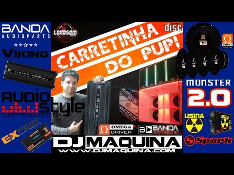 CD - Carretinha do Pupi ( Posadas - Misiones ) DJ MAQUINA