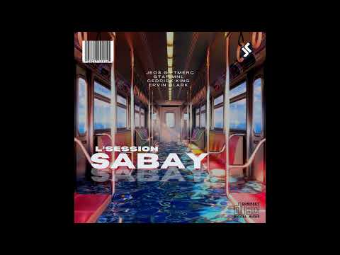 L Session - Sabay (Jeo$ Giftmerc x Gtap Mnl x Cedrick King x Ervin Clark) [Audio]