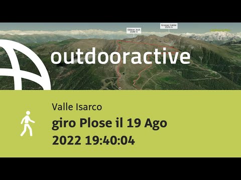 Escursione in Valle Isarco: giro Plose il 19 Ago 2022 19:40:04
