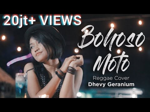 Bohoso Moto - Dhevy Geranium Reggae Version (Cipt. KOMING)