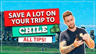 ☑️ How to save a LOT on your trip to CHILE! 20 tips to travel cheaply and spend less on everything!