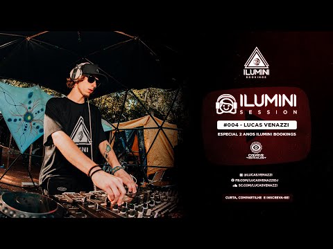 llumini Sessions | #004 ​​- Lucas Venazzi (Especial 2 Anos Ilumini Bookings)