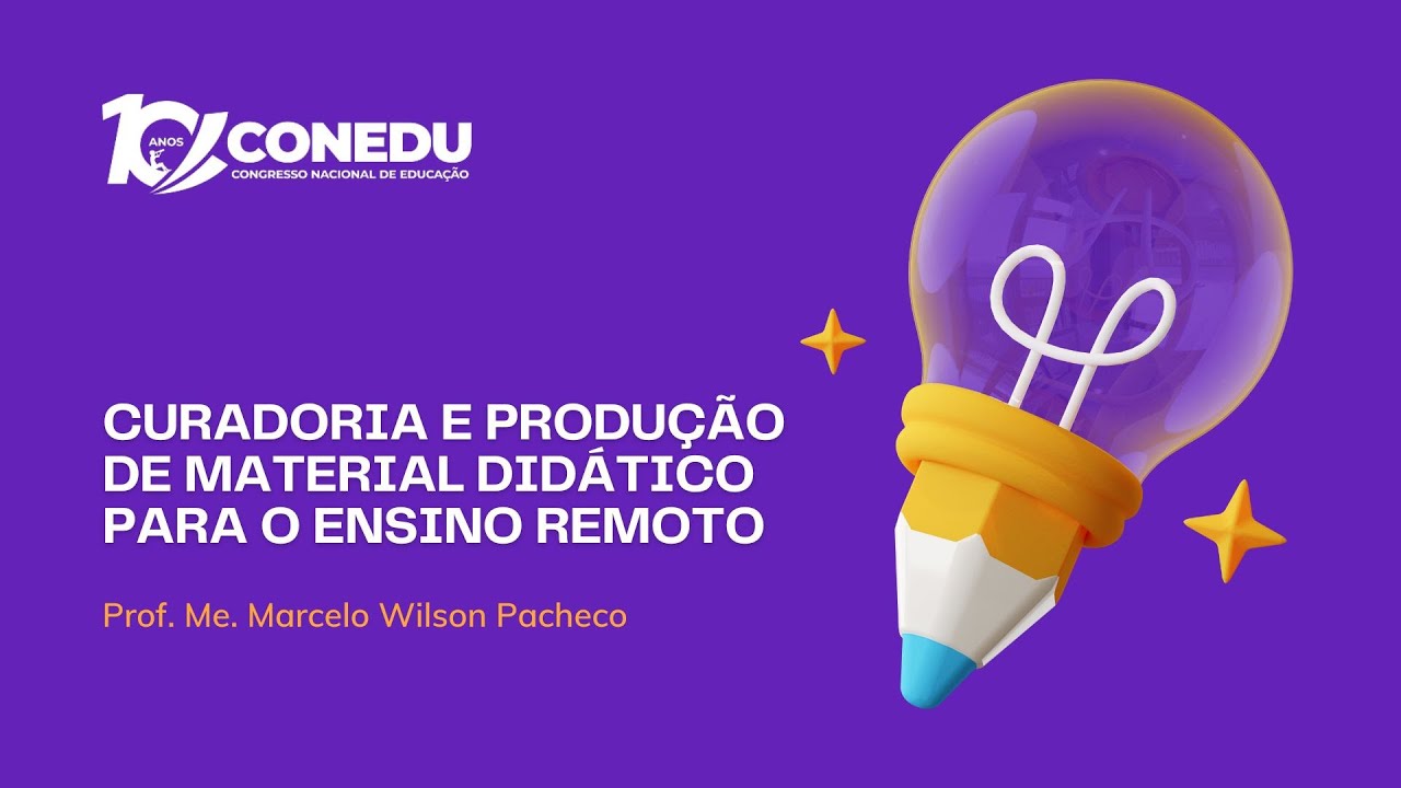 CONEDU 2024 - Curadoria e Produção de Material Didático para o Ensino Remoto