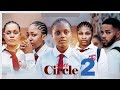 IN MY CIRCLE - 2 (New Trending Movie) Uchechi Treasure, Angel Unigwe, Ifeoma Nebe, Chibie  #2023