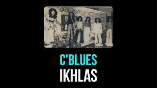 Download lagu C'Blues - Ikhlas mp3