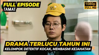 Download lagu FULL DRAMA KOREA ! KETIKA KELOMPOK DETEKTIF, MEMECAHKAN KASUS DENGAN METODE ANEH ! DRAKOR REKAP mp3 Download lagu FULL DRAMA KOREA ! KETIKA KELOMPOK DETEKTIF, MEMECAHKAN KASUS DENGAN METODE ANEH ! DRAKOR REKAP mp3