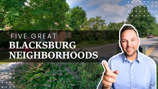5 Favorite Blacksburg Neighborhoods || Best Places to Live Near Virginia Tech