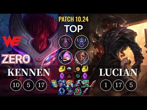 WE Zero Kennen vs Lucian Top - KR Patch 10.24