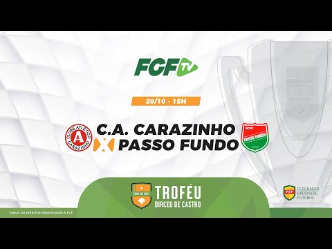 FGFTV - COPA FGF - Atlético Carazinho x Passo Fundo - 20/10/2021
