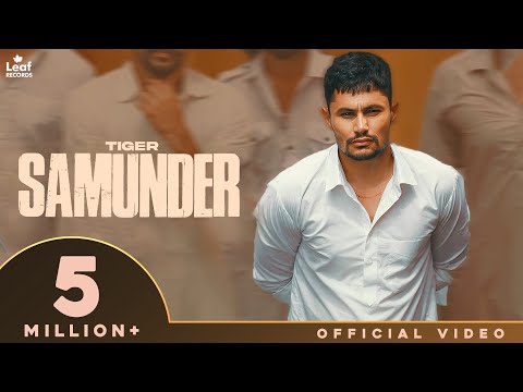 Samunder : Tiger | Jang Dhillon | Bhindder Burj | New Punjabi Song 2025 | Latest Punjabi Song 2025