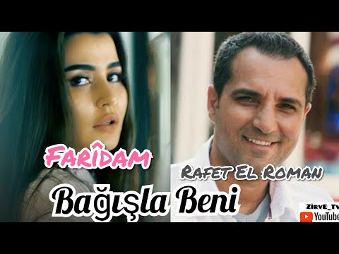 Rafet El Roman feat. Faridam - Bağışla Beni  ( Yeni FuLL Müzik)