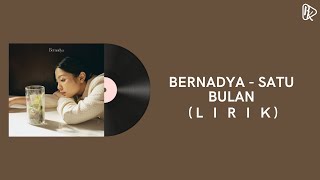 Download lagu Bernadya - Satu Bulan (Lirik) mp3 Download lagu Bernadya - Satu Bulan (Lirik) mp3