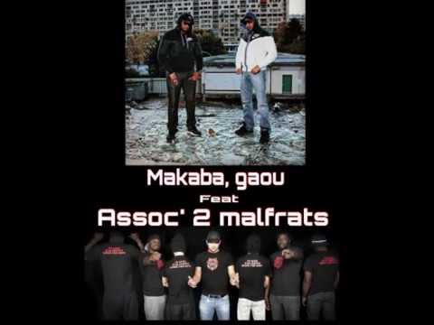 Freestyle Gaou94 & Makaba feat Assoc' 2 malfrats