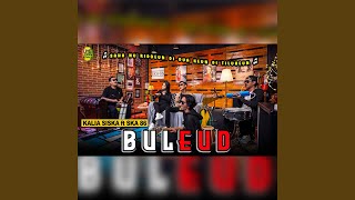 Download lagu BULEUD mp3 Download lagu BULEUD mp3