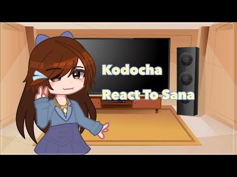 []Kodomo no omocha / kodocha react to Sana[] GCRV || Gacha Club || star.