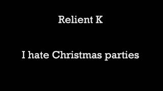 Relient K I hate Christmas Parties