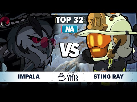 Impala vs STING RAY - Top 32 - Trial of Ymir - NA 1v1
