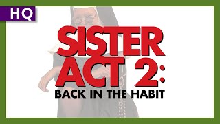 Video trailer för Sister Act 2: Back in the Habit (1993) Trailer