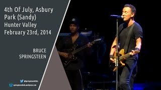 Bruce Springsteen | 4th Of July, Asbury Park (Sandy) - Hunter Valley - 23/02/2014 (Multicam/Dubbed)