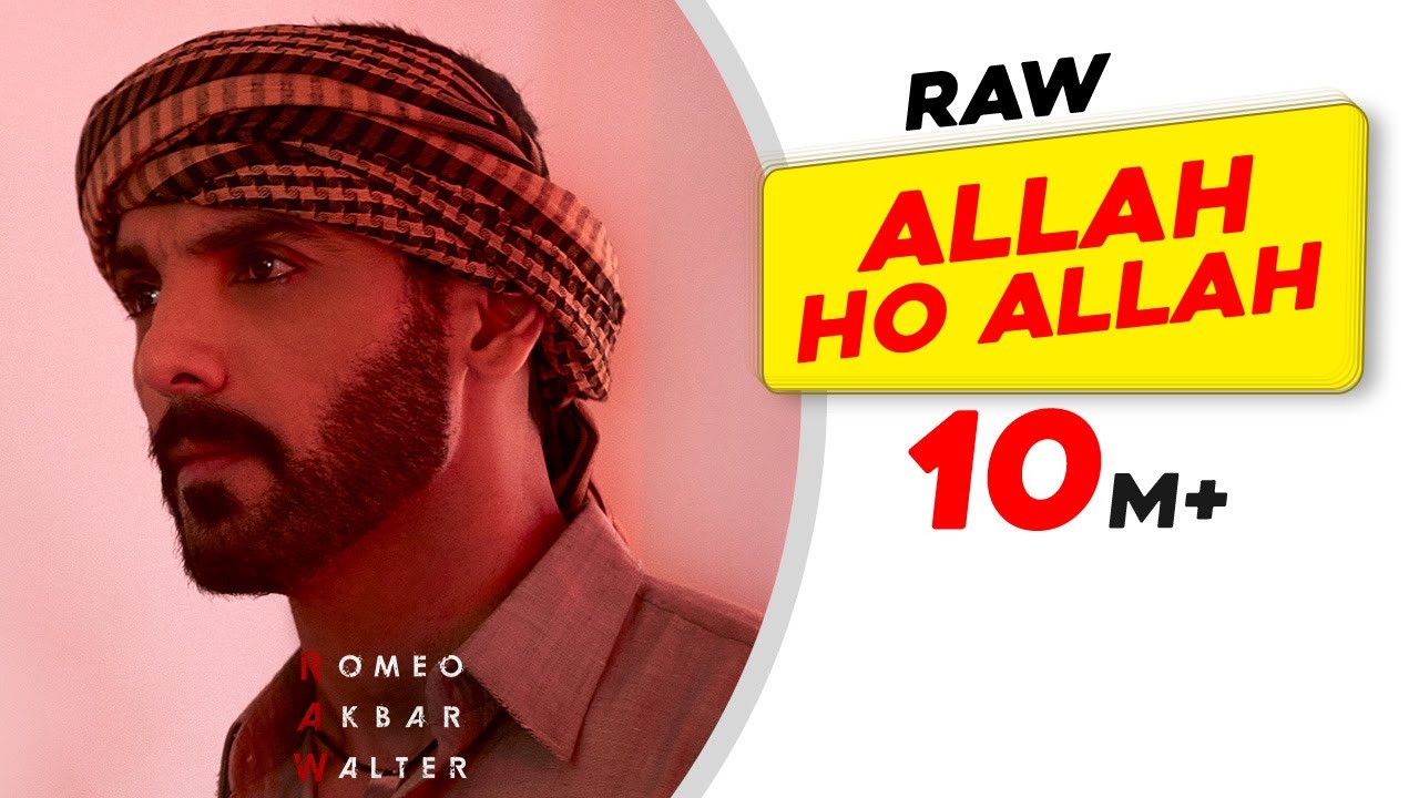 Allah Hoo Allah Lyrics  | Romeo Akbar Walter | John Abraham | Jay Mehta | Shabbir Ahmed