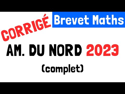 Brevet Maths : Correction du sujet d'Amérique du Nord (31 mai 2023)