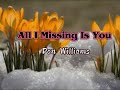 All I Missing Is You (lyrics) Don Williams
