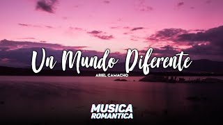 Ariel Camacho - Un Mundo Diferente (Estudio)