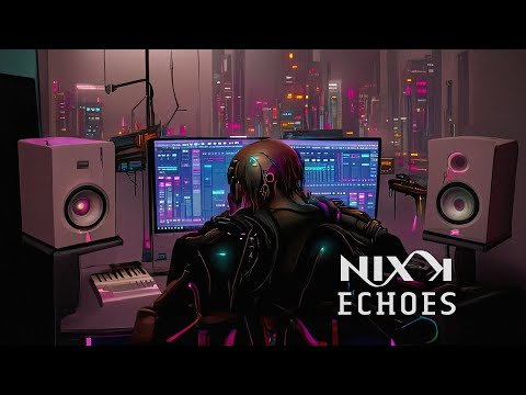 Nix K - Echoes