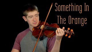Zach Bryan - Something In The Orange (Violin Cover)