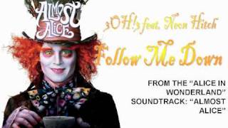 3OH!3 feat. Neon Hitch - Follow Me Down