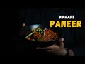 Karahi Paneer | Chef Ajay Kumar