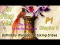 Definitely Wangpo For Taking Bribes Jin Ping Mei Chapter 3 P1