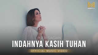 Download lagu INDAHNYA KASIH TUHAN - PUTRI SIAGIAN mp3 Download lagu INDAHNYA KASIH TUHAN - PUTRI SIAGIAN mp3