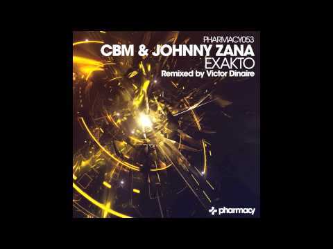 CBM & Johnny Zana - Exakto (Victor Dinaire Remix)