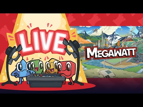 Megawatt Playthrough