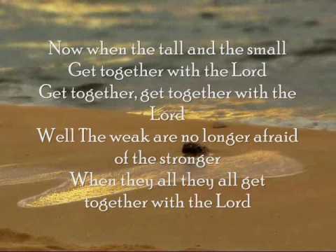 Thumbnail for When We All Get Together With the Lord video