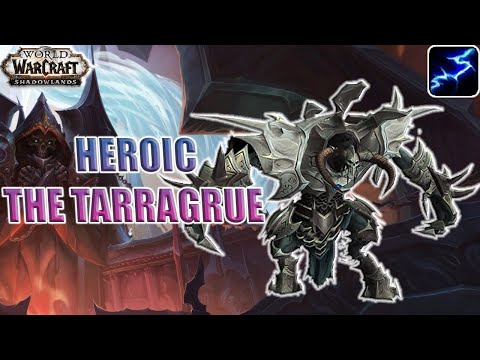 HEROIC THE TARRAGRUE - Elemental Shaman POV - SANCTUM OF DOMINATION