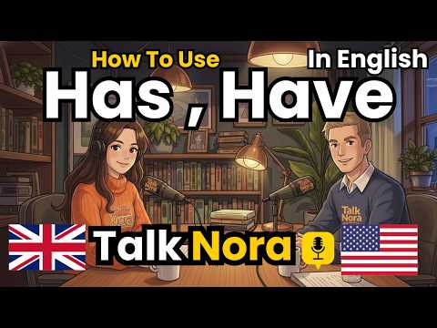 英語の「has」と「have」の使い方｜英会話練習 (How to use “has” and “have” in English | English Conversation Practice)