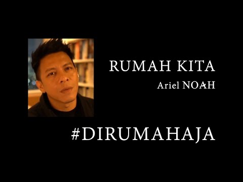 Ariel Noah - Rumah kita (Band Version) #dirumahaja
