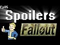 Spoilers - Fallout