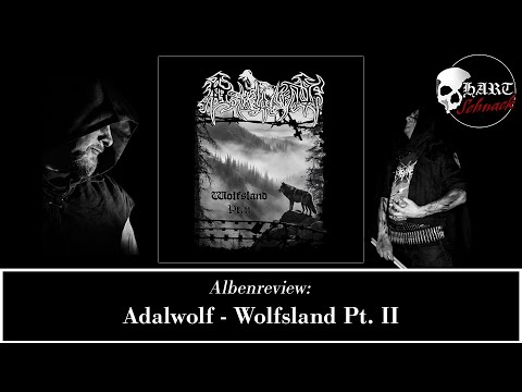 Adalwolf - "Wolfsland Pt.II" Albumreview | Hartschnack Podcast