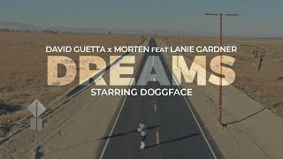 David Guetta - Dreams (feat Lanie Gardner, MORTEN)