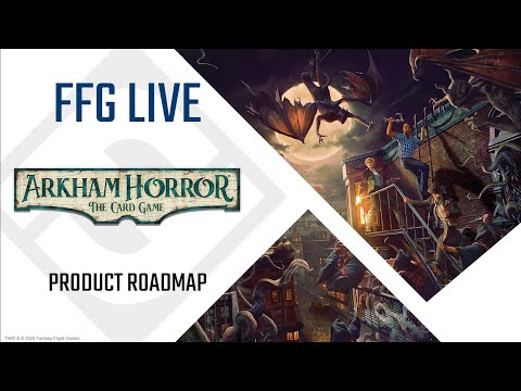 Arkham Horror: The Card Game Product Roadmap