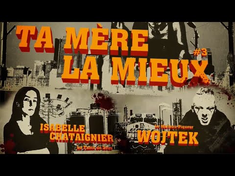 TA MÈRE LA MIEUX | ISABELLE - WOJTEK (Titans du Compliments)
